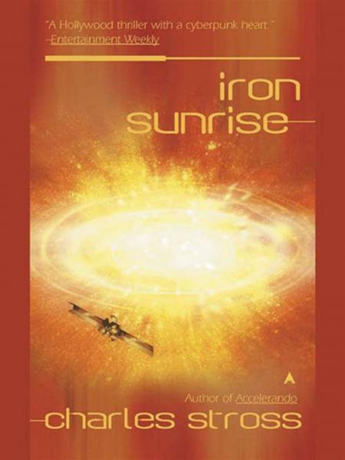 Cover of the book Iron Sunrise by Charles Stross, Penguin Publishing Group