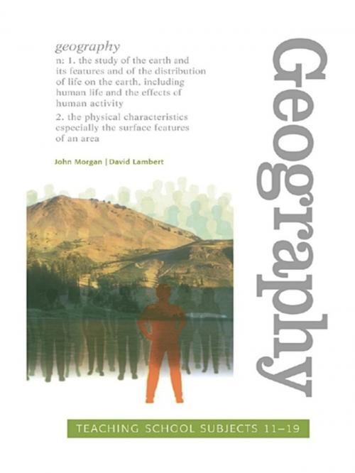 Cover of the book Geography by John Morgan, David Lambert, Taylor and Francis