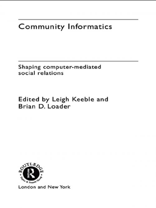 Cover of the book Community Informatics by , Taylor and Francis