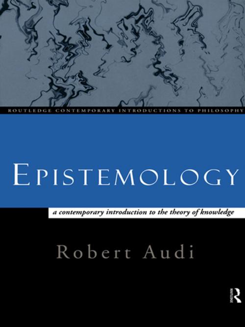 Cover of the book Epistemology by Robert Audi, Taylor and Francis