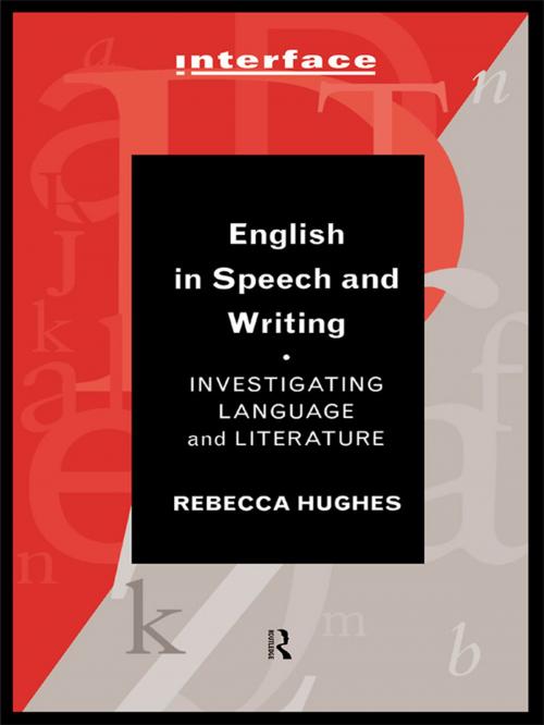 Cover of the book English in Speech and Writing by Rebecca Hughes, Taylor and Francis