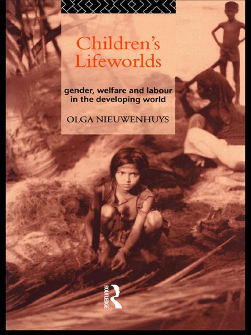 Cover of the book Children's Lifeworlds by Olga Nieuwenhuys, Taylor and Francis