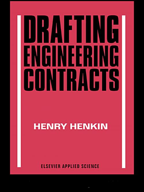 Cover of the book Drafting Engineering Contracts by H Henkin, CRC Press