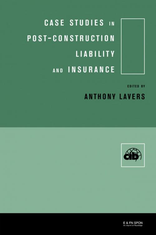 Cover of the book Case Studies in Post Construction Liability and Insurance by , CRC Press