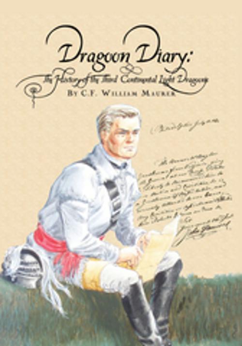 Cover of the book Dragoon Diary by C.F. William Maurer, AuthorHouse