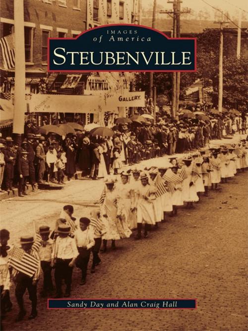Cover of the book Steubenville by Sandy Day, Alan Craig Hall, Arcadia Publishing Inc.