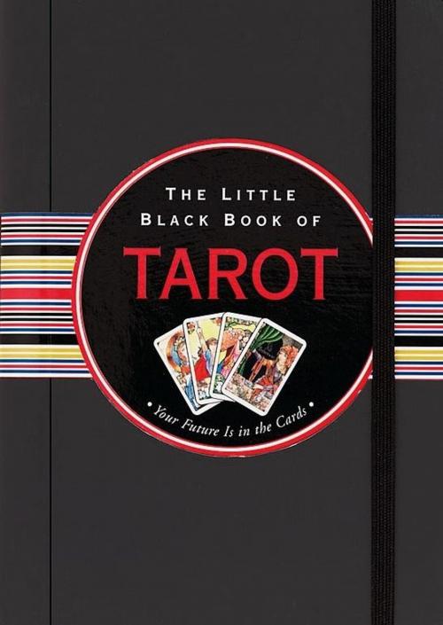 Cover of the book The Little Black Book of Tarot by Nannette Stone, Peter Pauper Press, Inc.