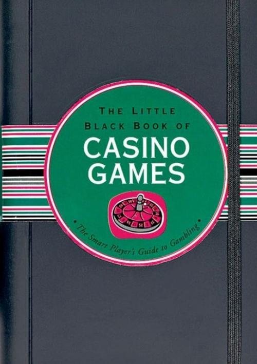 Cover of the book The Little Black Book of Casino Games by John Hartley, Peter Pauper Press, Inc.