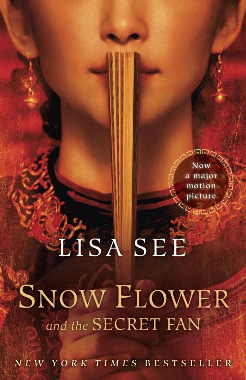 Cover of the book Snow Flower and the Secret Fan by Lisa See, Random House Publishing Group
