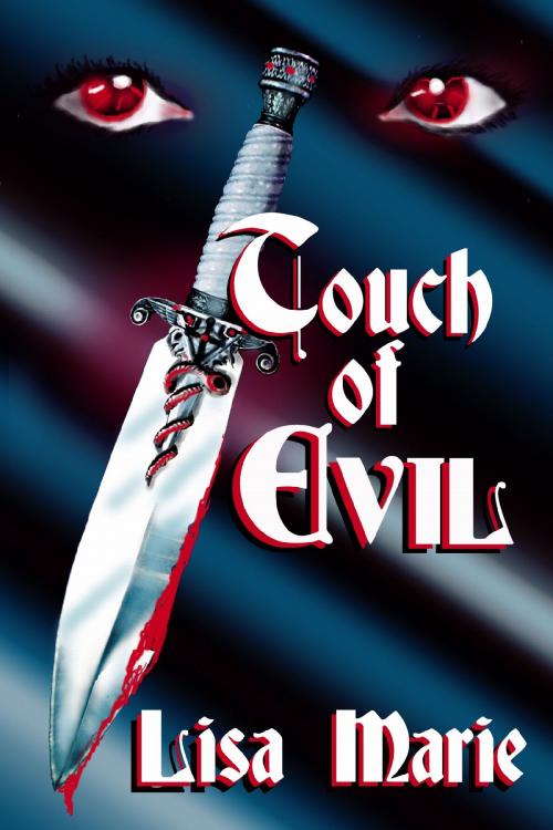 Cover of the book Touch of Evil by Lisa Marie, Liquid Silver Books