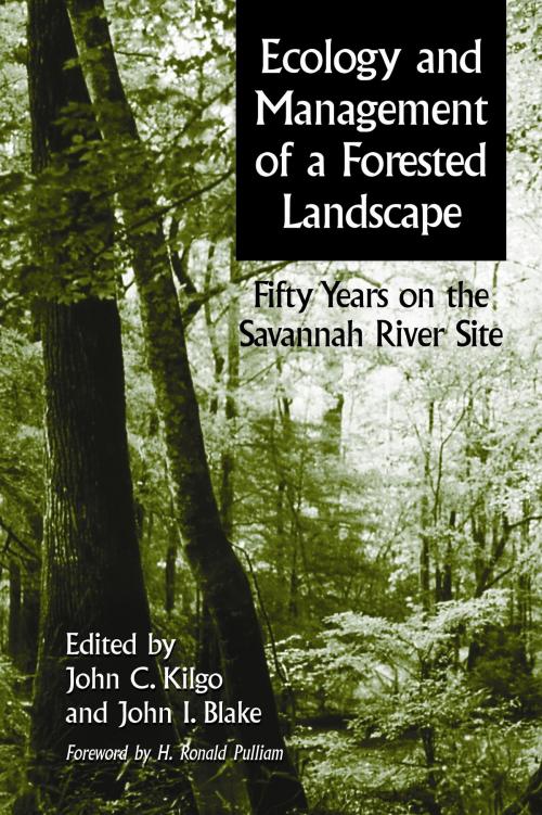 Cover of the book Ecology and Managemof a Forested Landscape by John Kilgo, Island Press