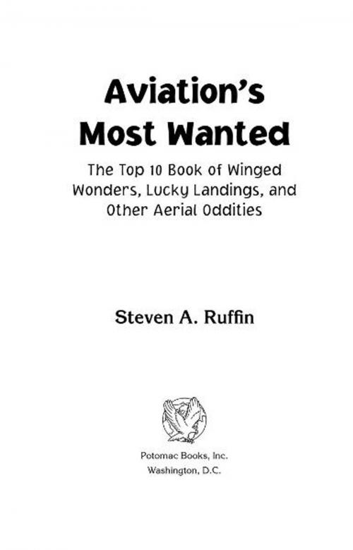 Cover of the book Aviation's Most Wanted™ by Steven A. Ruffin, Potomac Books Inc.