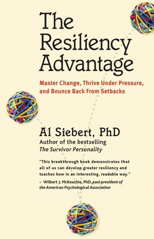 Cover of the book The Resiliency Advantage by Al Siebert, Berrett-Koehler Publishers