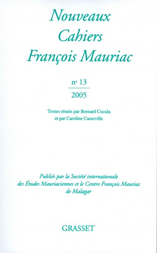 Cover of the book Nouveaux cahiers de François Mauriac N°13 by François Mauriac, Grasset