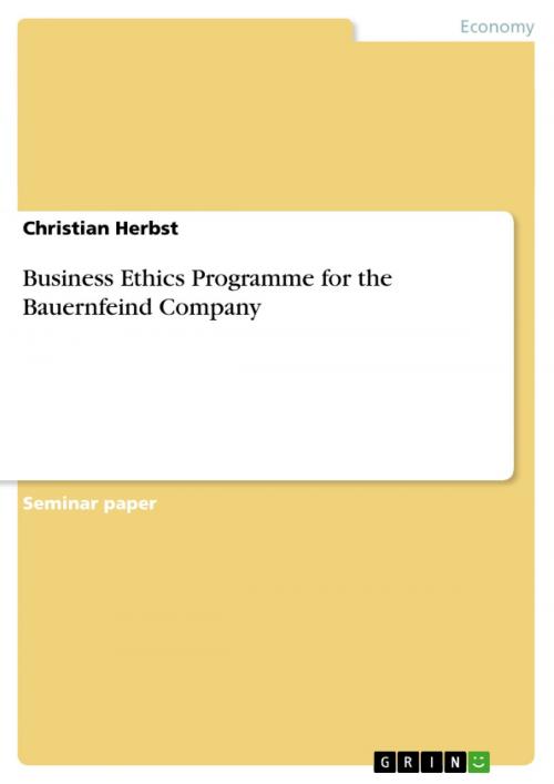 Cover of the book Business Ethics Programme for the Bauernfeind Company by Christian Herbst, GRIN Publishing