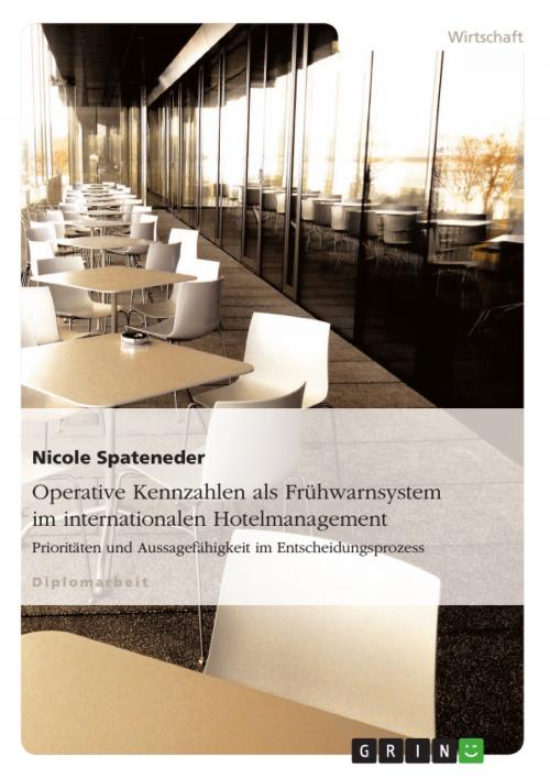 Cover of the book Operative Kennzahlen als Frühwarnsystem im internationalen Hotelmanagement by Nicole Spateneder, GRIN Verlag