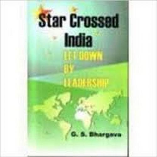 Cover of the book Star Crossed India by G. S. Bhargava, Kalpaz Publications