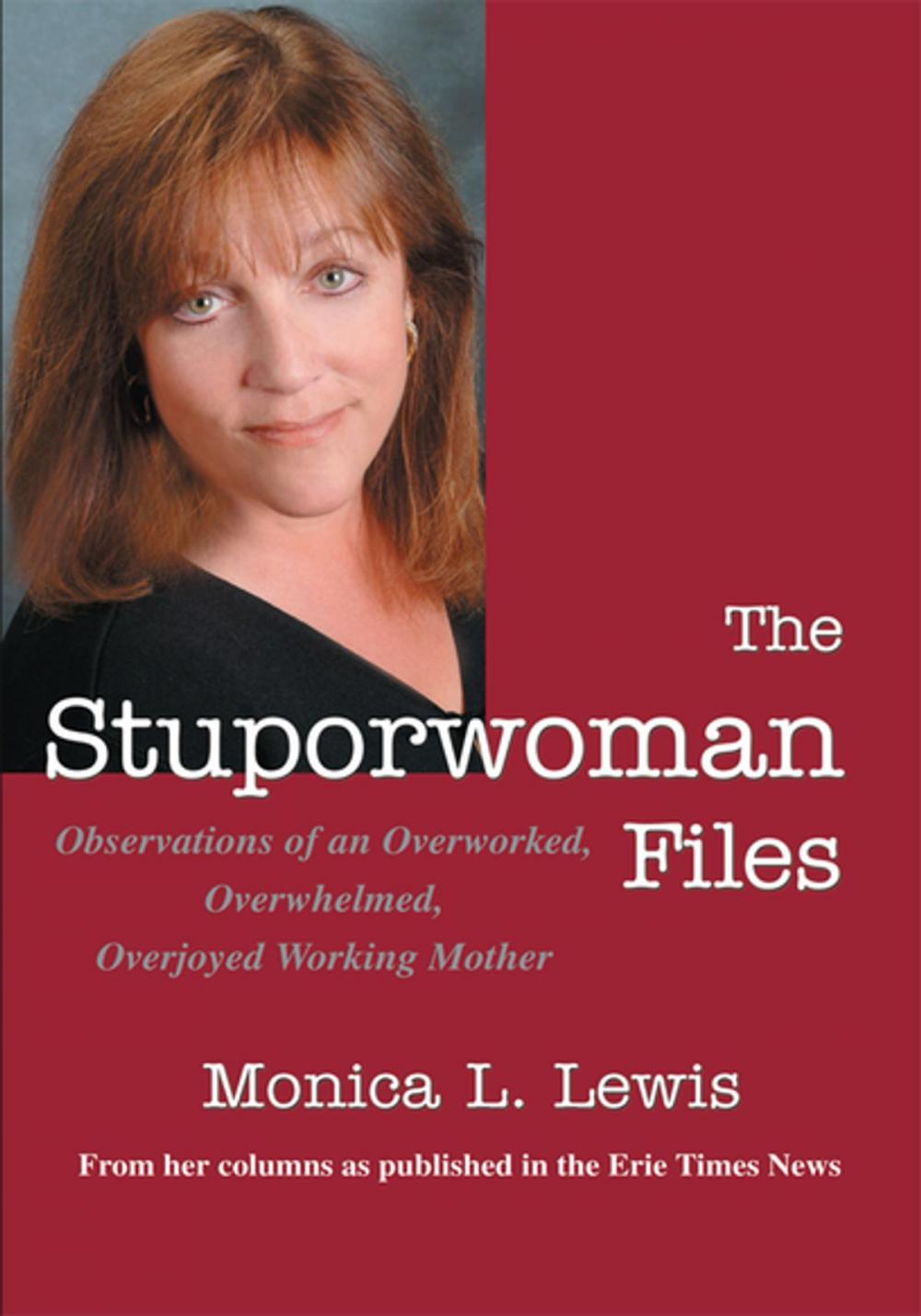 Big bigCover of The Stuporwoman Files