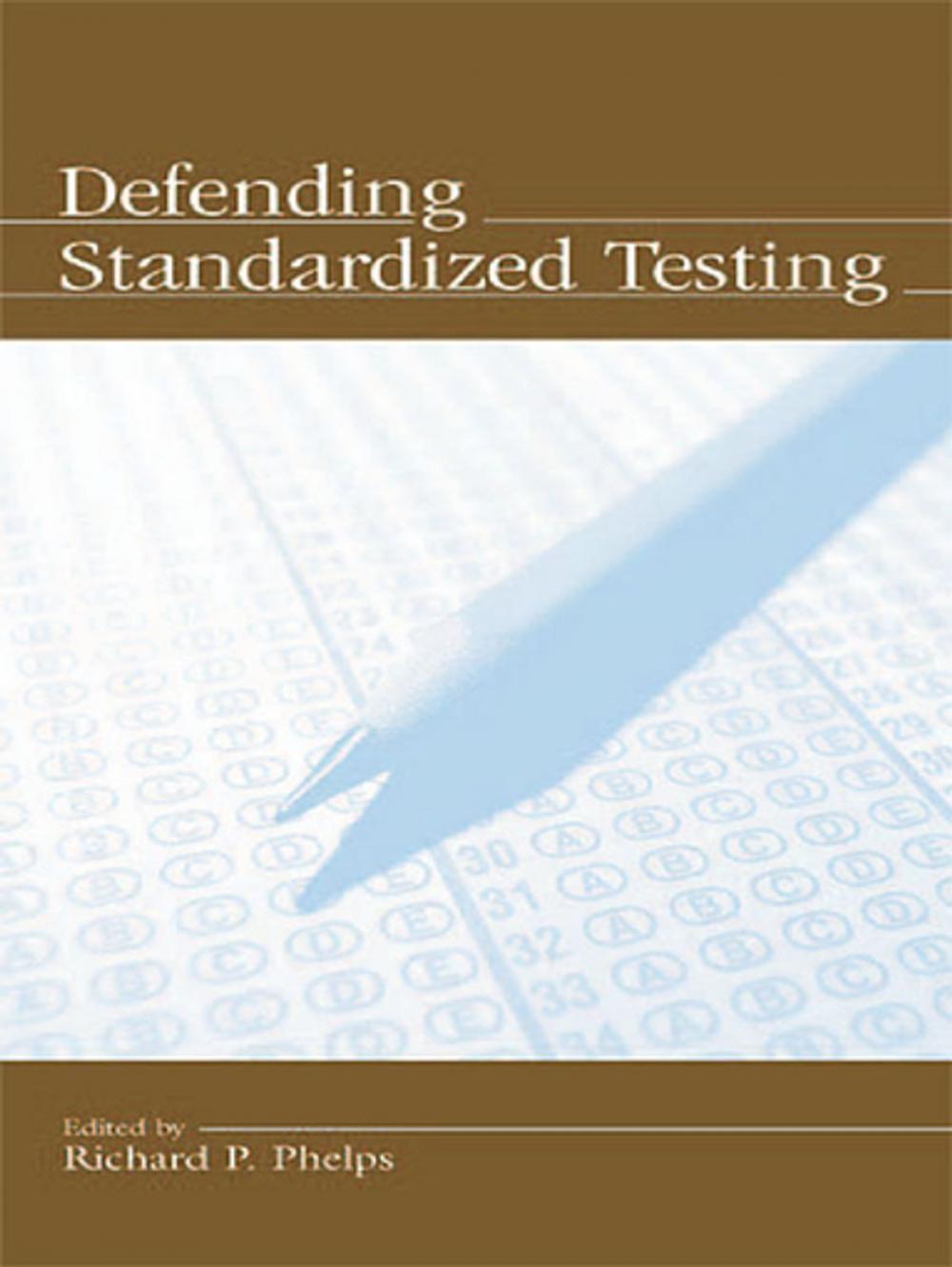 Big bigCover of Defending Standardized Testing