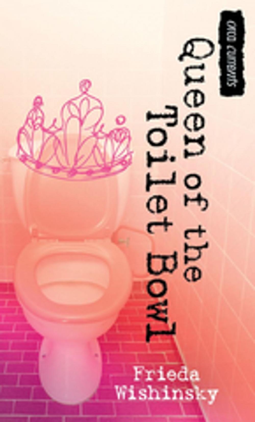 Big bigCover of Queen of the Toilet Bowl