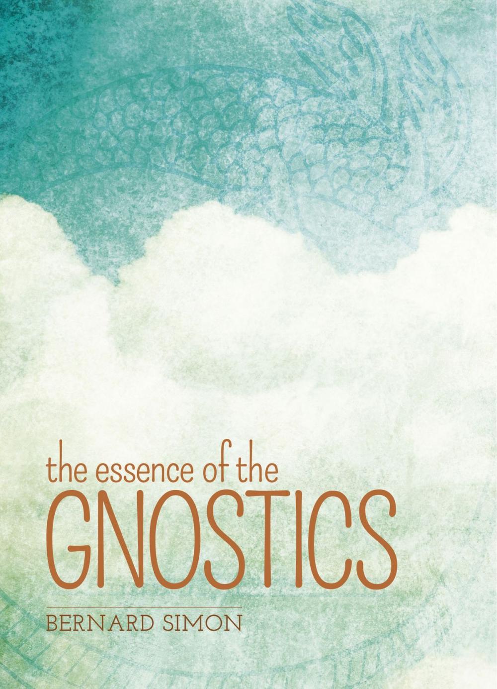 Big bigCover of The Essence of the Gnostics