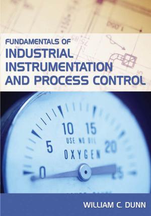 bigCover of the book Fundamentals of Industrial Instrumentation and Process Control by 