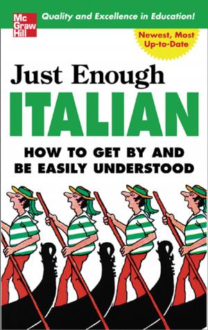 Cover of the book Just Enough Italian by Sylvia C. McKean, John J. Ross, Daniel D. Dressler, Danielle Scheurer