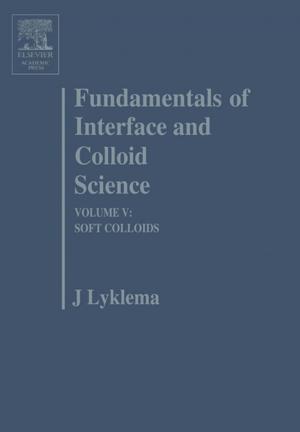 Cover of the book Fundamentals of Interface and Colloid Science by Philip Ashurst, Robert Hargitt