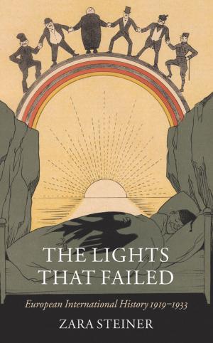 Cover of the book The Lights that Failed: European International History 1919-1933 by Roger S. Gottlieb