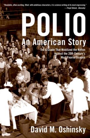 Cover of the book Polio:An American Story by James L. Huffman