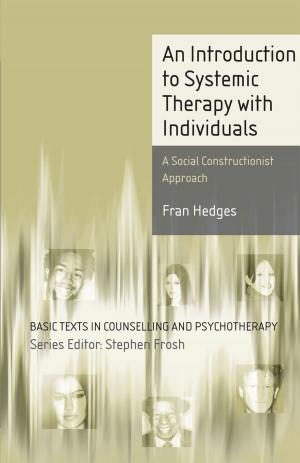 Cover of the book An Introduction to Systemic Therapy with Individuals by Fiona Shaw, Lionel Pilkington