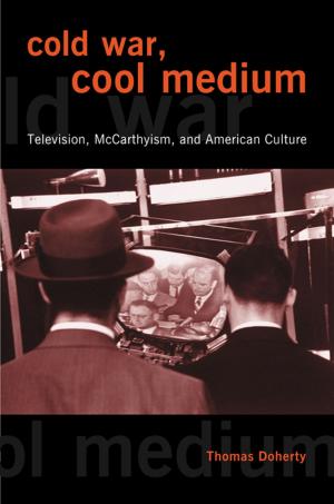Cover of the book Cold War, Cool Medium by Gary Cross