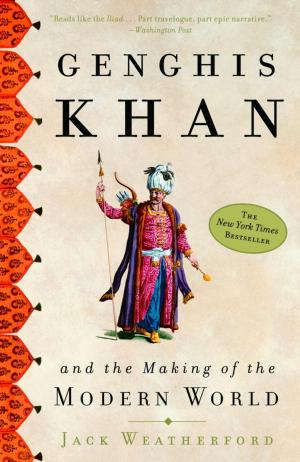 Cover of the book Genghis Khan and the Making of the Modern World by John Campbell