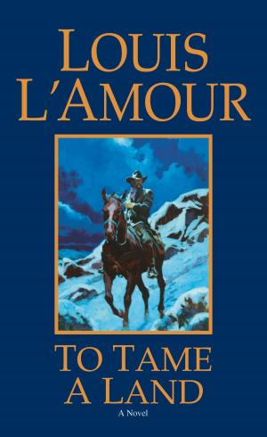 Cover of the book To Tame a Land by Elaine Costello, Ph.D.