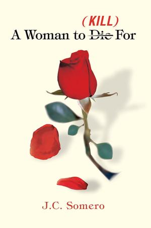 Cover of the book A Woman to Die/Kill For by Michael A. Baker