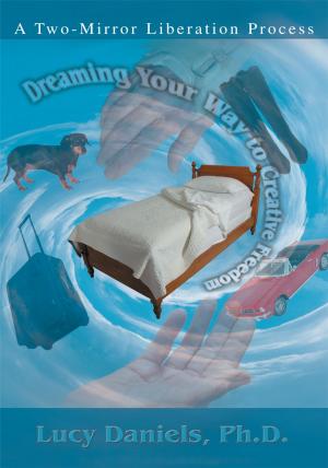 bigCover of the book Dreaming Your Way to Creative Freedom by 