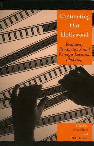 Cover of the book Contracting Out Hollywood by Craig A. Satterlee