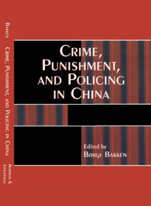 Cover of the book Crime, Punishment, and Policing in China by Richard Shusterman, Author of Surface and Depth: Dialectics of Criticism and Culture