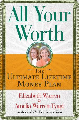 Cover of the book All Your Worth by Gary Zukav