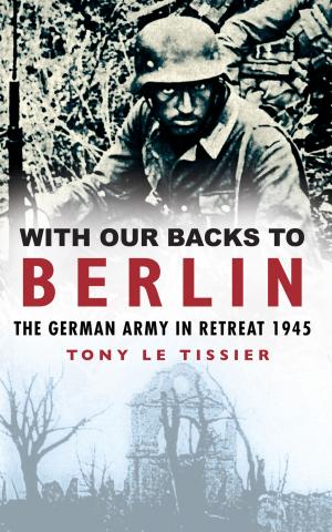 bigCover of the book With Our Backs to Berlin by 