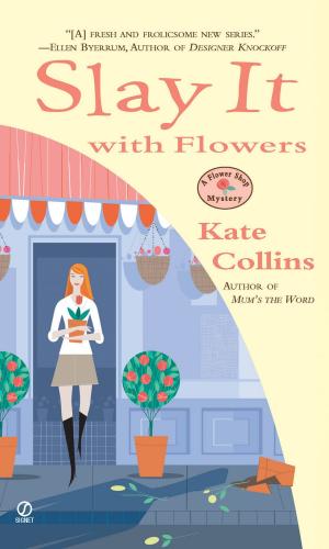 Cover of the book Slay it with Flowers by Ann S. Marie