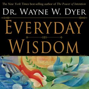 Cover of the book Everyday Wisdom by Sonia Choquette, Ph.D.