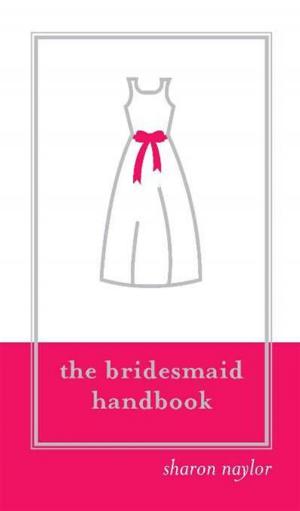Cover of the book The Bridesmaid Handbook by Sheryl Berk, Carrie Berk
