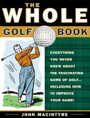 Cover of the book The Whole Golf Book by Tony Williams