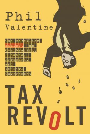Cover of the book Tax Revolt by Josh McDowell, Bob Hostetler