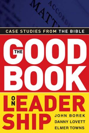 Cover of the book The Good Book on Leadership by Adrian Rogers