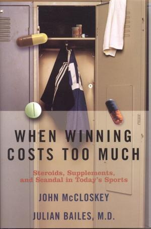 Cover of the book When Winning Costs Too Much by Barry Wilner, Ken Rappoport