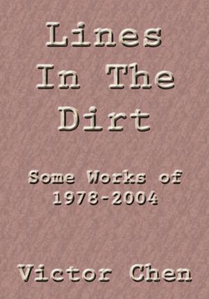 Cover of the book Lines in the Dirt by John Schreiber