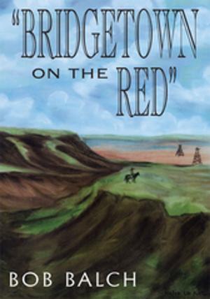 Cover of the book “Bridgetown on the Red” by Alexis James
