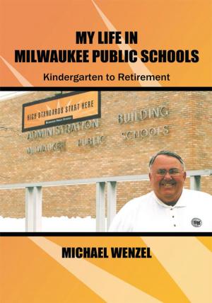 Cover of the book My Life in Milwaukee Public Schools by Joseph Tshilomb JK